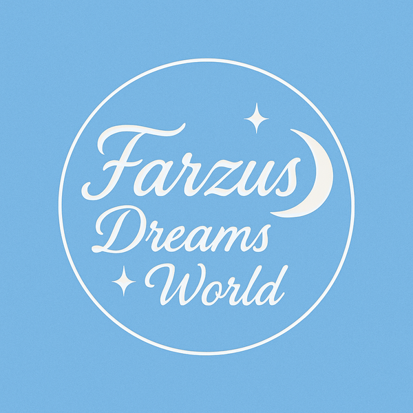 FARZUS DREAMS WORLD 